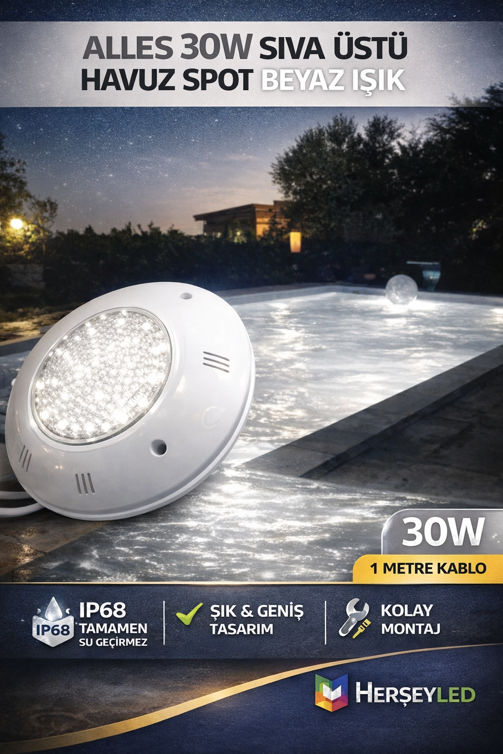 ALLES 30W SIVA ÜSTÜ HAVUZ SPOT BEYAZ  IŞIK ( ALS-30HB )