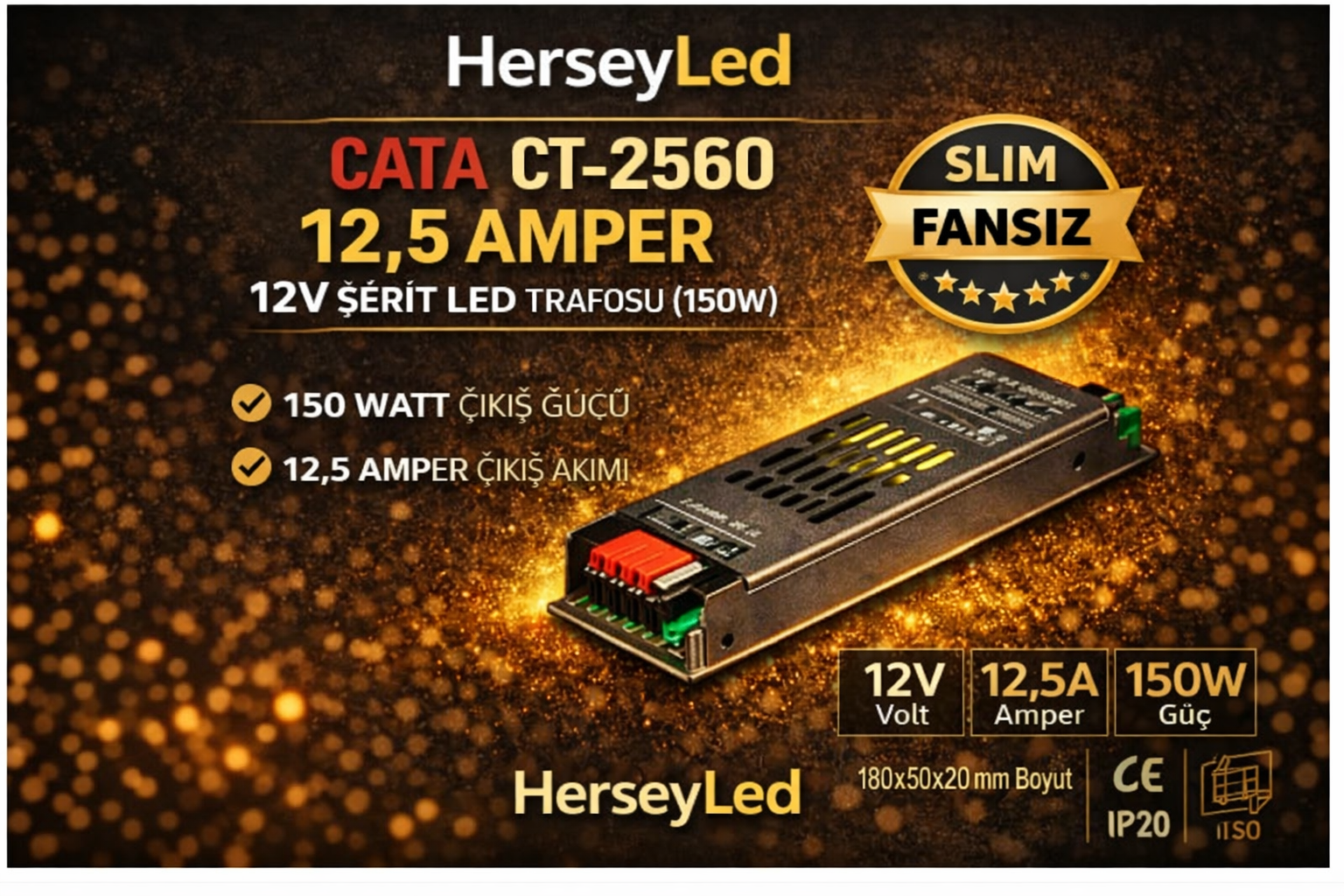 CATA CT-2560 12,5 Amper 12V Şerit Led Trafosu (150W) (Slim-Fansız) CT-2560 (CT-2560 )