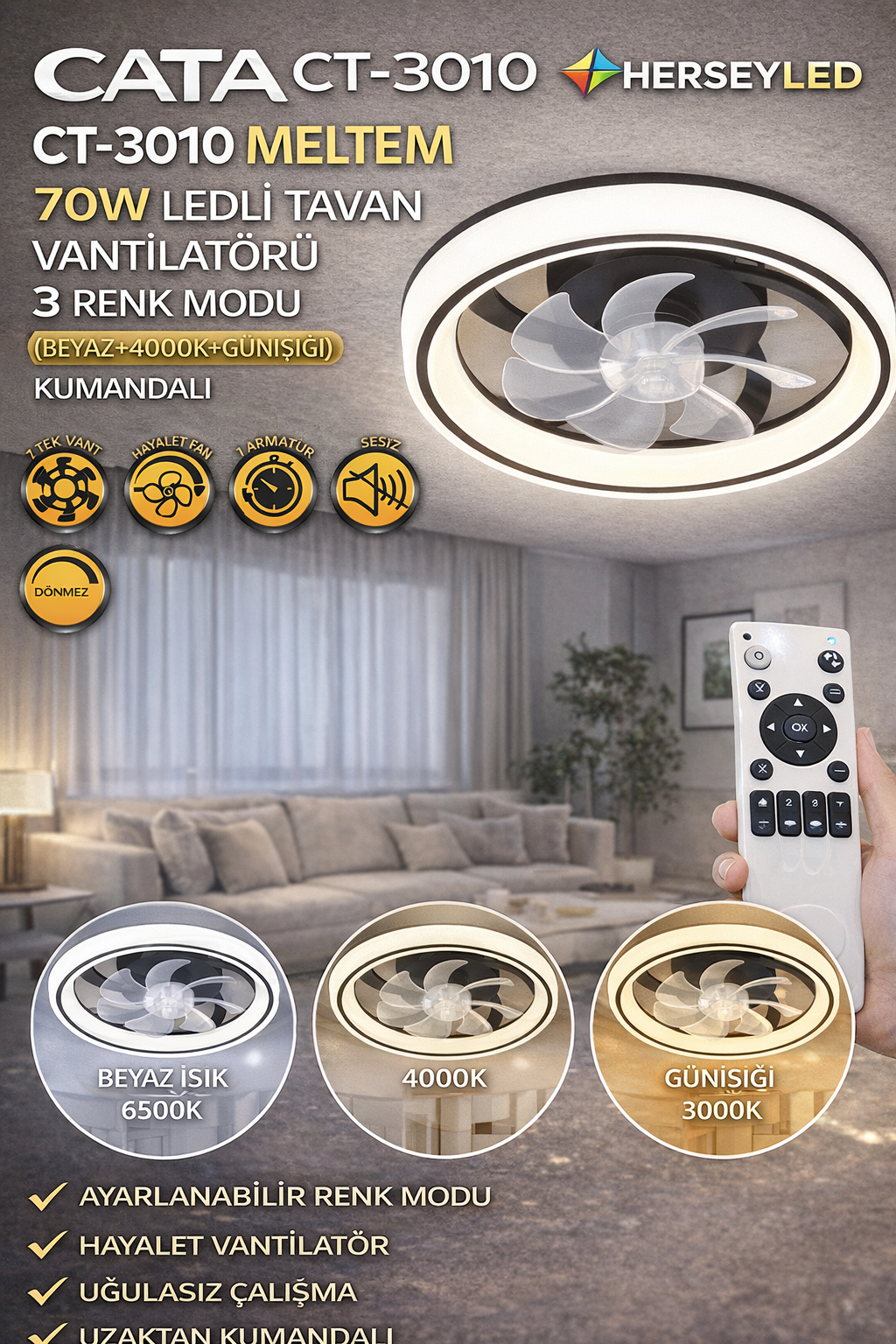 CATA CT-3010 MELTEM 70W LEDLİ TAVAN VANTİLATÖRÜ 3RENK MODU ( BEYAZ+4000K+GÜNIŞIĞI) KUMANDALI