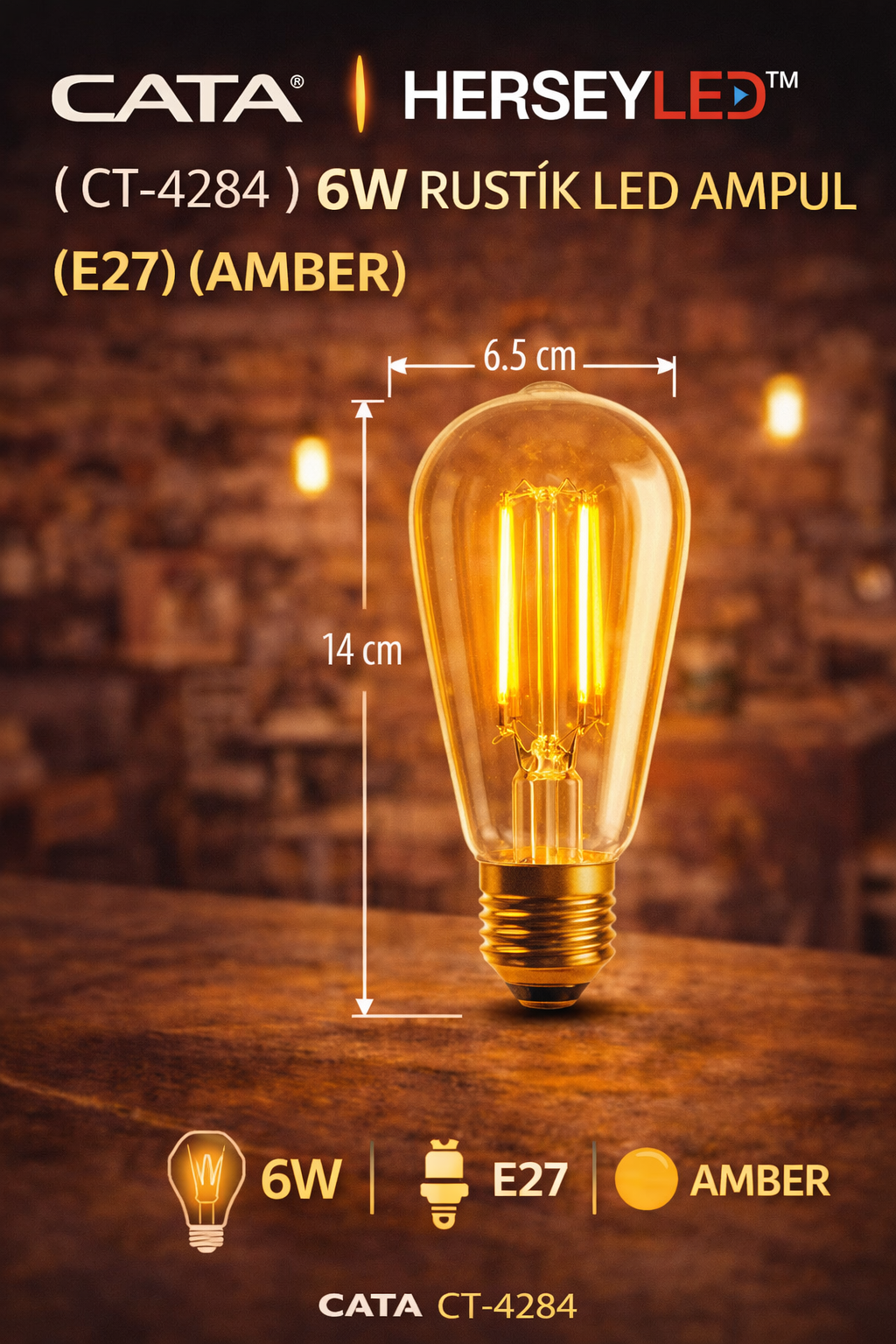 CT-4284 6W RUSTİK LED AMPUL (E27) (AMBER) CATA