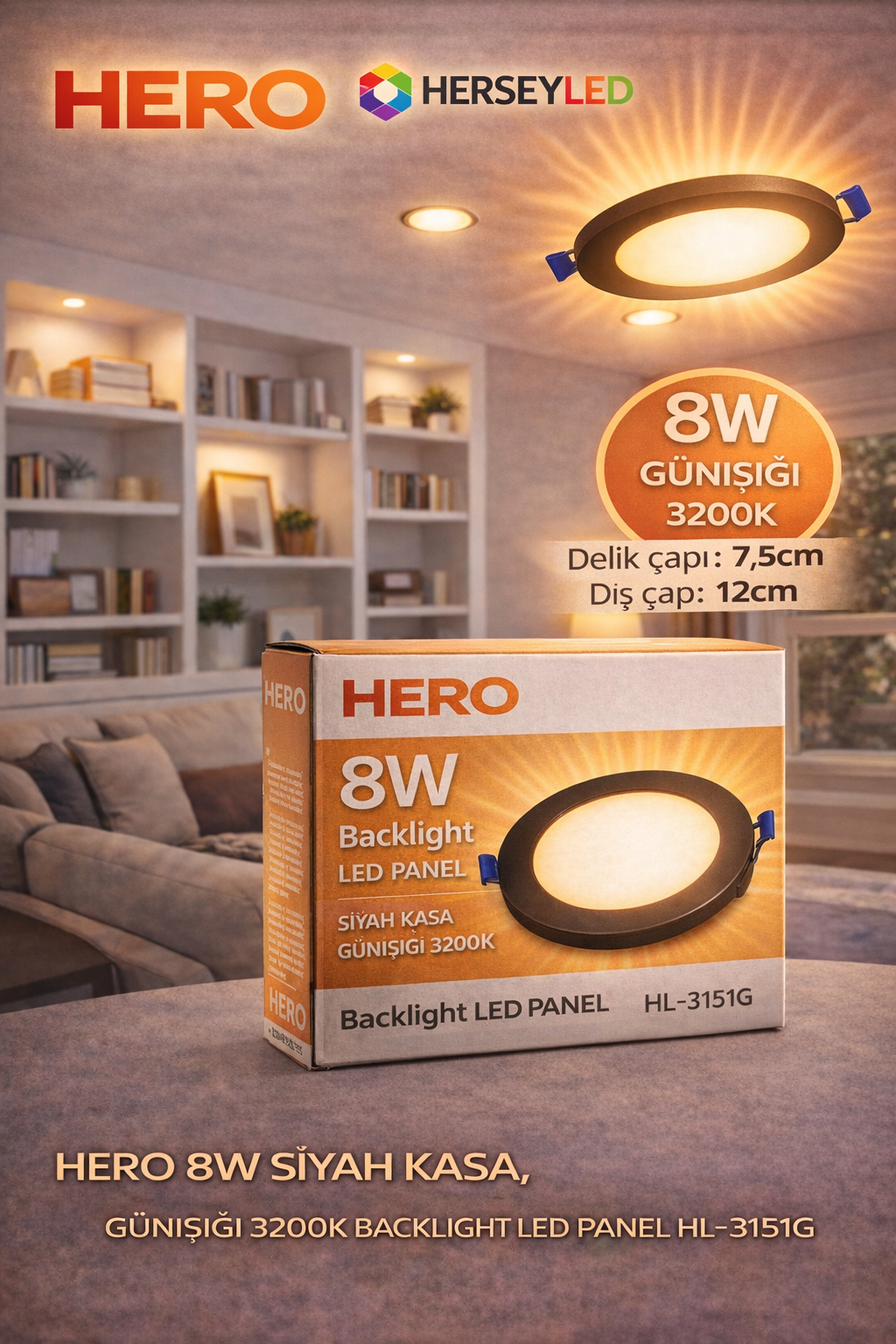 HERO 8W SLIM BACKLIGHT LED PANEL HL-3151G