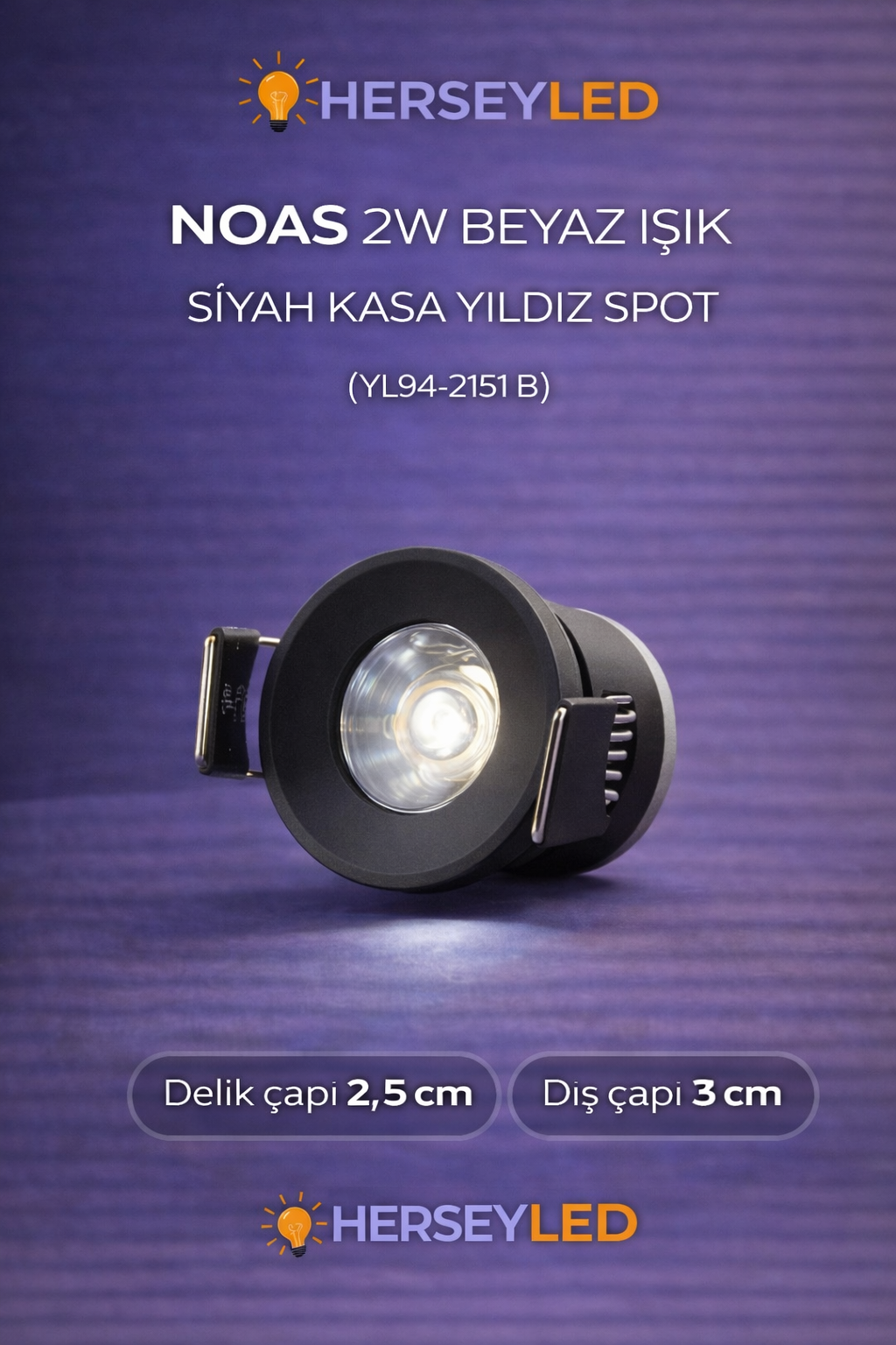 NOAS 2W BEYAZ IŞIK SİYAH KASA  YILDIZ SPOT  YL94-2151