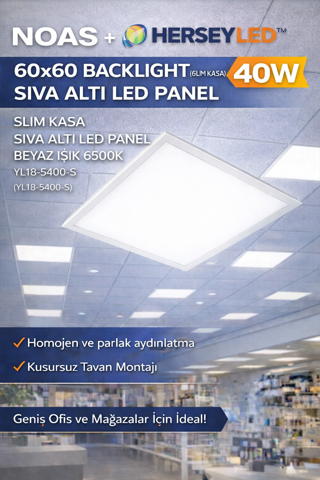 NOAS 40W 60X60 SLIM SIVA ALTI LED PANEL BEYAZ 6500K YL18-5400-S