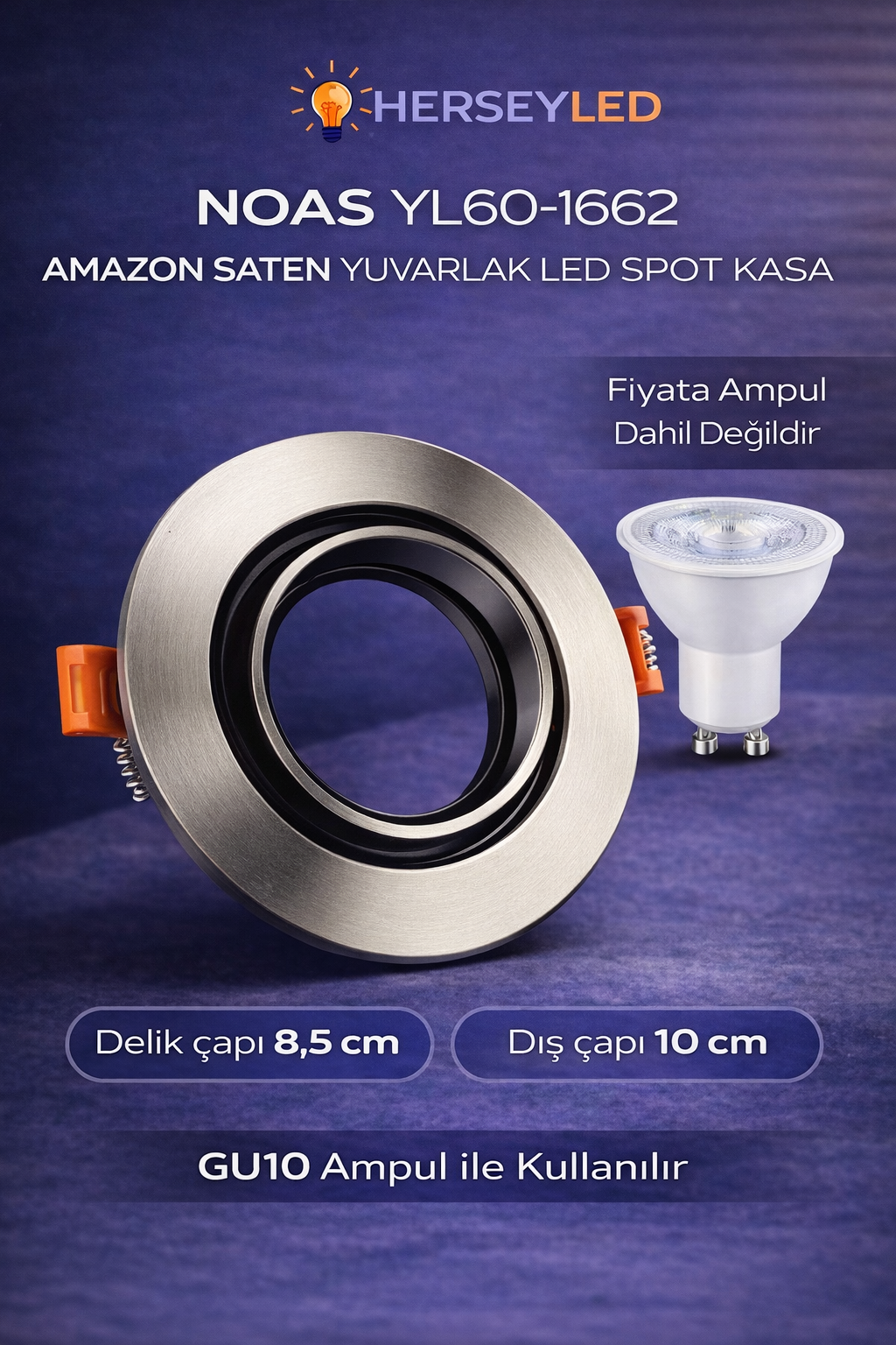 NOAS AMAZON SATEN - YUVARLAK LED SPOT BOŞ KASA YL60 - 1662