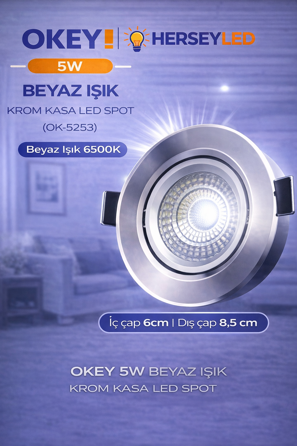 OKEY 5W BEYAZ KROM KASA LED SPOT
