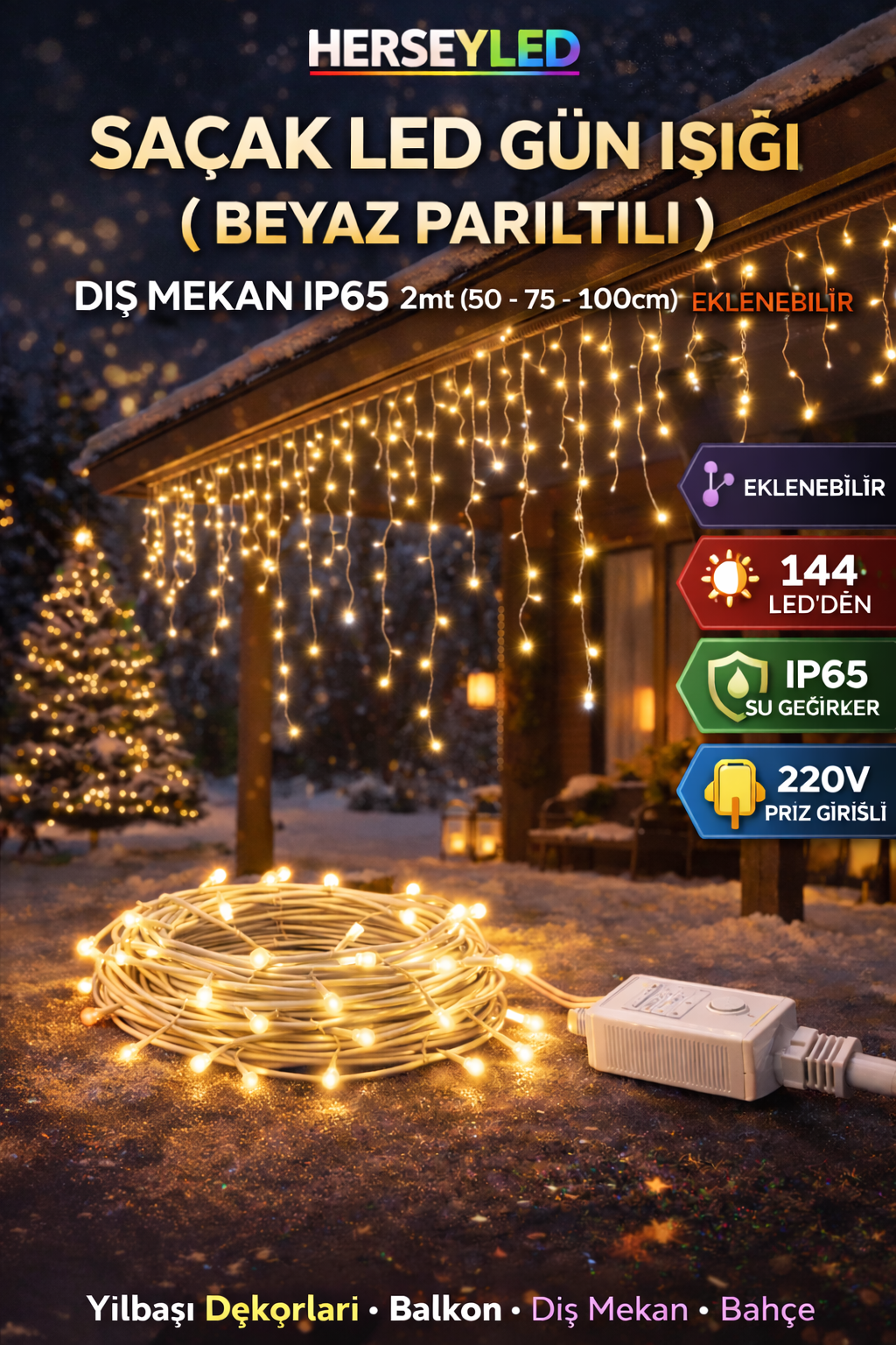 SAÇAK LED GÜN IŞIĞI ( BEYAZ PARILTILI ) DIŞ MEKAN IP65 2mt (50 -75-100cm) EKLENEBİLİR 144 LEDLİ BEYAZ KABLOLU YILBAŞI LED IŞIK  220V