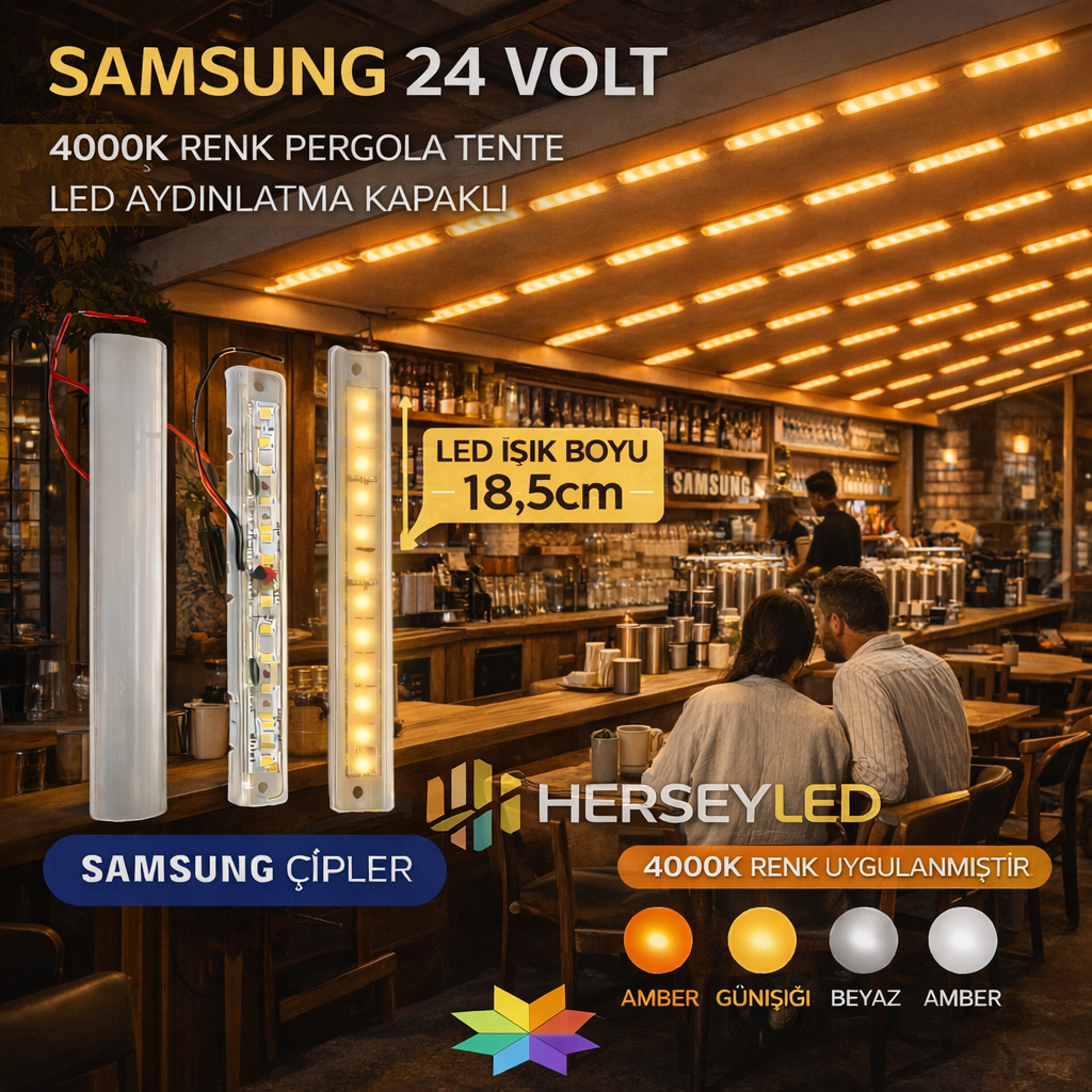 SAMSUNG 24 VOLT 4000K PERGOLA TENTE LED AYDINLATMA KAPAKLI