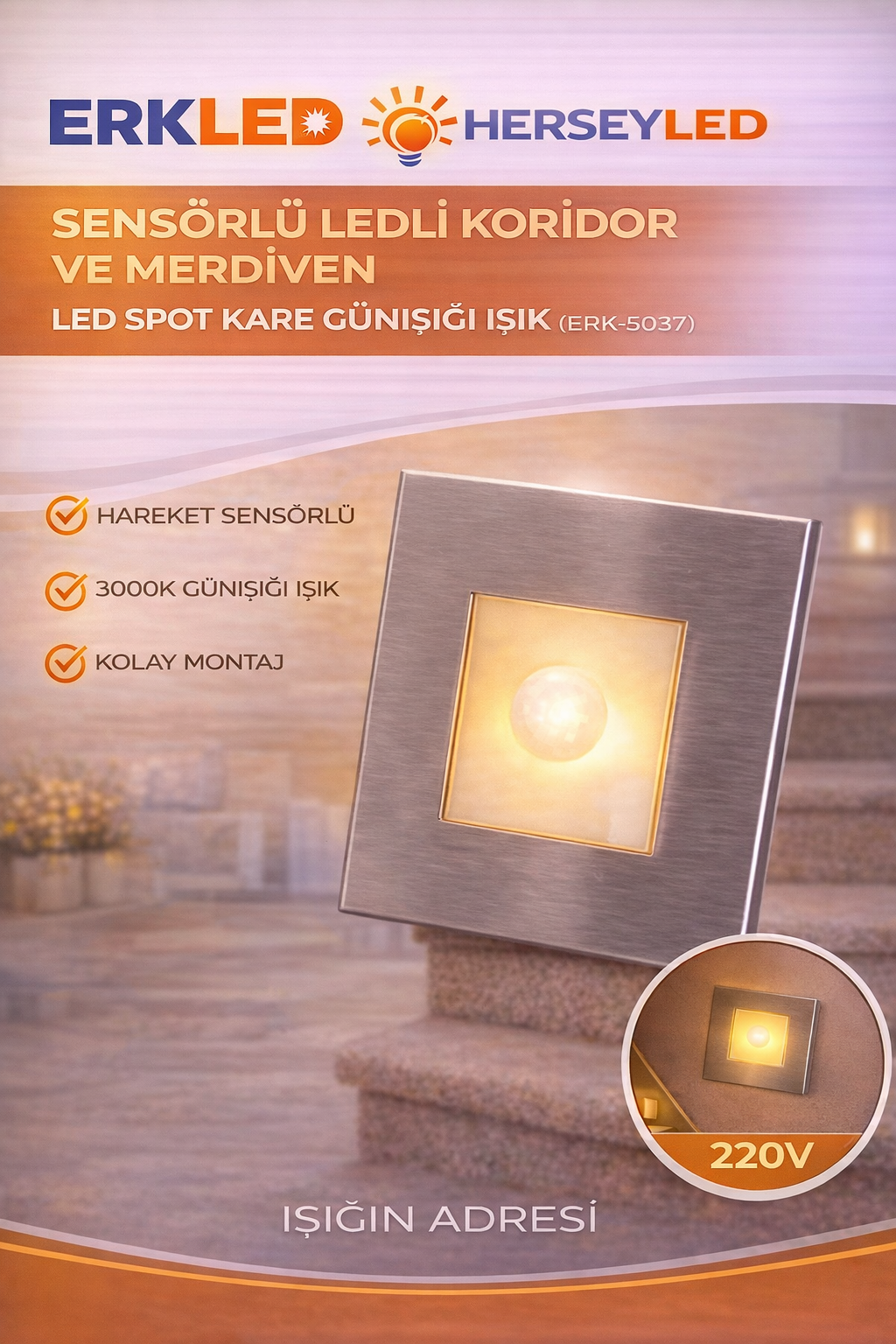 SENSÖRLÜ LEDLİ KORİDOR VE MERDİVEN LED SPOT KARE GÜNIŞIĞI