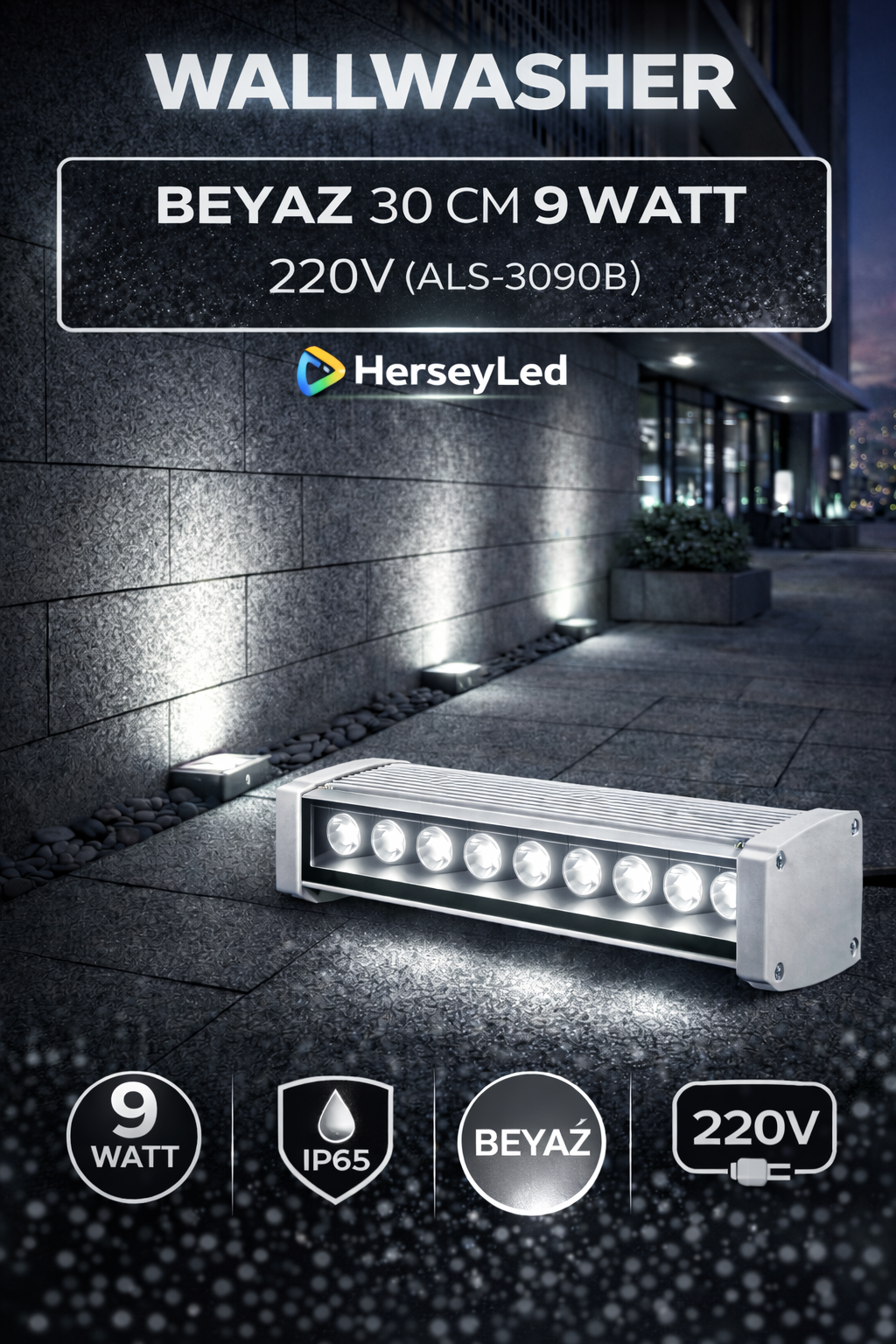 WALLWASHER BEYAZ 30 CM 9 WATT 220V