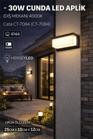 30W Cunda Led Aplik (DIŞ MEKAN) 4000K Cata CT-7084