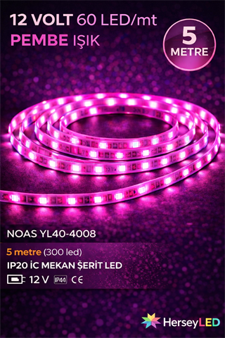 5MT NOAS İÇ MEKAN PEMBE ŞERİT LED 12V YL40-4008