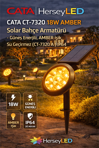 CATA CT-7320 18W AMBER Solar Bahçe Armatürü – Güneş Enerjili, AMBER Işık, Su Geçirmez (CT-7320 A ) IP64