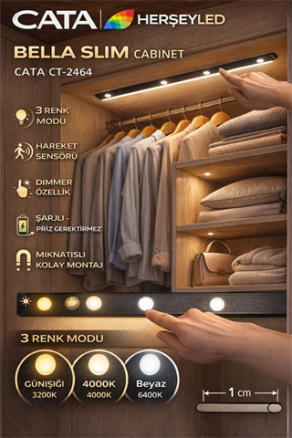 Bella Slim Cabinet 3 Renk Modlu, Şarjlı, Sensörlü  Cata CT-2464