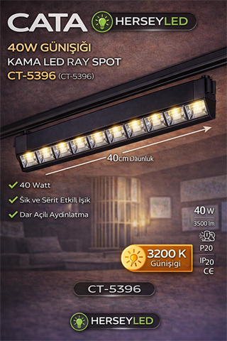CATA 40W GÜNIŞIĞI KAMA LED RAY SPOT CT-5396
