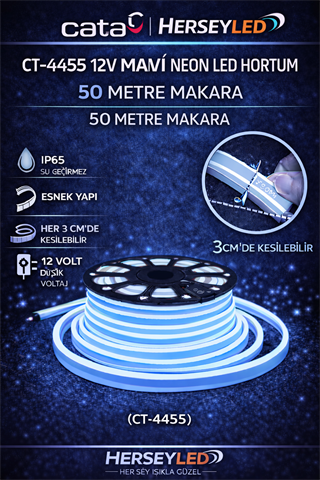 CATA CT-4455 12V NEON LED MAVİ HORTUM 50 METRE MAKARA CT-4555