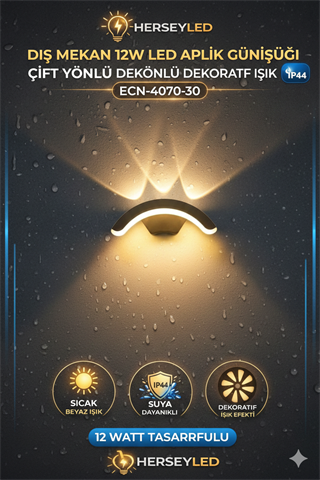 DIŞ MEKAN 12W LED APLİK GÜNIŞIĞI ÇİFT YÖNLÜ DEKORATİF IŞIK ECN-4070-30