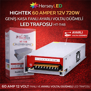 HIGHTEK  60 AMPER 12V 720W GENİŞ KASA FANLI AYARLI VOLTAJ DÜĞMELİ LED TRAFOSU HT-1148