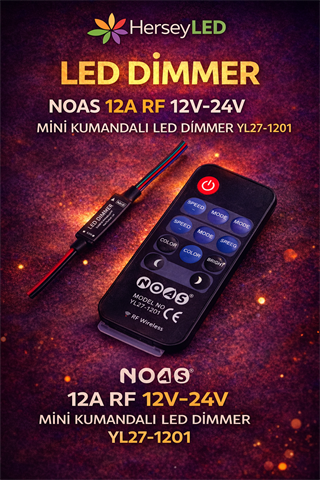 NOAS 12A RF MİNİ KUMANDA LED DİMMER YL27-1201