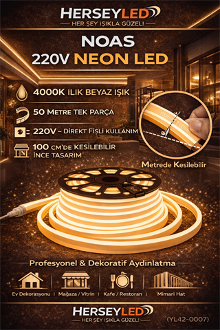 NOAS 220V 4000K  ILIK BEYAZ NEON LED YL42-0007 - 50MT TOP