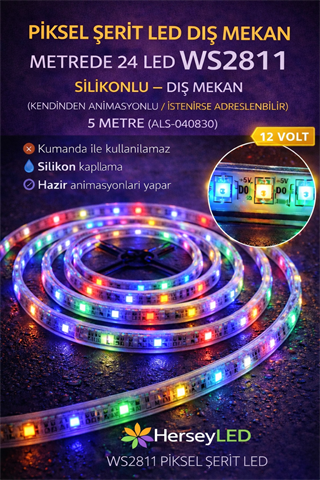 PİKSEL ŞERİT LED DIŞ MEKAN METREDE 24 LED WS2811 KENDİNDEN ANİMASYONLU ( İSTENİRSE ADRESLENBİLİR ) 5 METRE