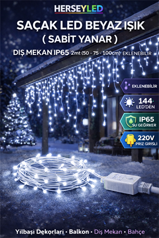 SAÇAK LED BEYAZ IŞIK ( SABİT YANAR ) DIŞ MEKAN IP65 2mt (50 -75-100cm) EKLENEBİLİR 144 LEDLİ BEYAZ KABLOLU YILBAŞI LED IŞIK  220V