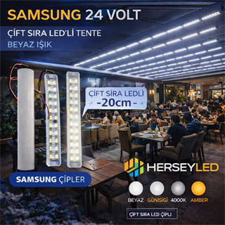 SAMSUNG 24 VOLT BEYAZ IŞIK 6500K PERGOLA TENTE LED ÇİFT SIRA YÜKSEK LÜMEN LED AYDINLATMA