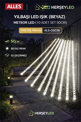 YILBAŞI LED IŞIK ( BEYAZ )METEOR LED ( 10 ADET SET 50CM ) IP65 DIŞ MEKAN