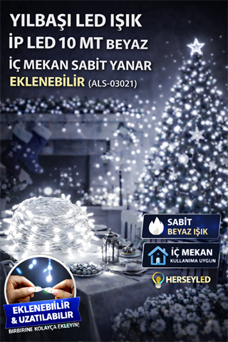 YILBAŞI LED IŞIK İP LED 10 MT BEYAZ İÇ MEKAN SABİT YANAR EKLENEBİLİR