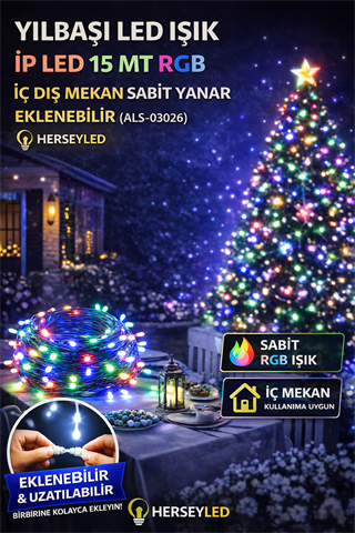 YILBAŞI LED IŞIK İP LED 15 MT RGB İÇ DIŞ MEKAN SABİT YANAR EKLENEBİLİR