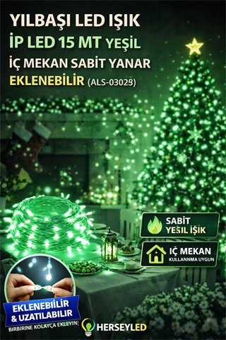 YILBAŞI LED IŞIK İP LED 15 MT YEŞİL İÇ MEKAN SABİT YANAR EKLENEBİLİR