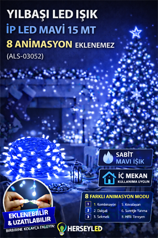 YILBAŞI LED IŞIK İP LED MAVİ 15 MT 8 ANIMASYON EKLENEMEZ