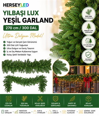 YILBAŞI YEŞİL GARLAND DOLGUN ÇAM SÜS DEKOR ( 270 cm X 30 cm ) 300 DAL LUX GARLAND