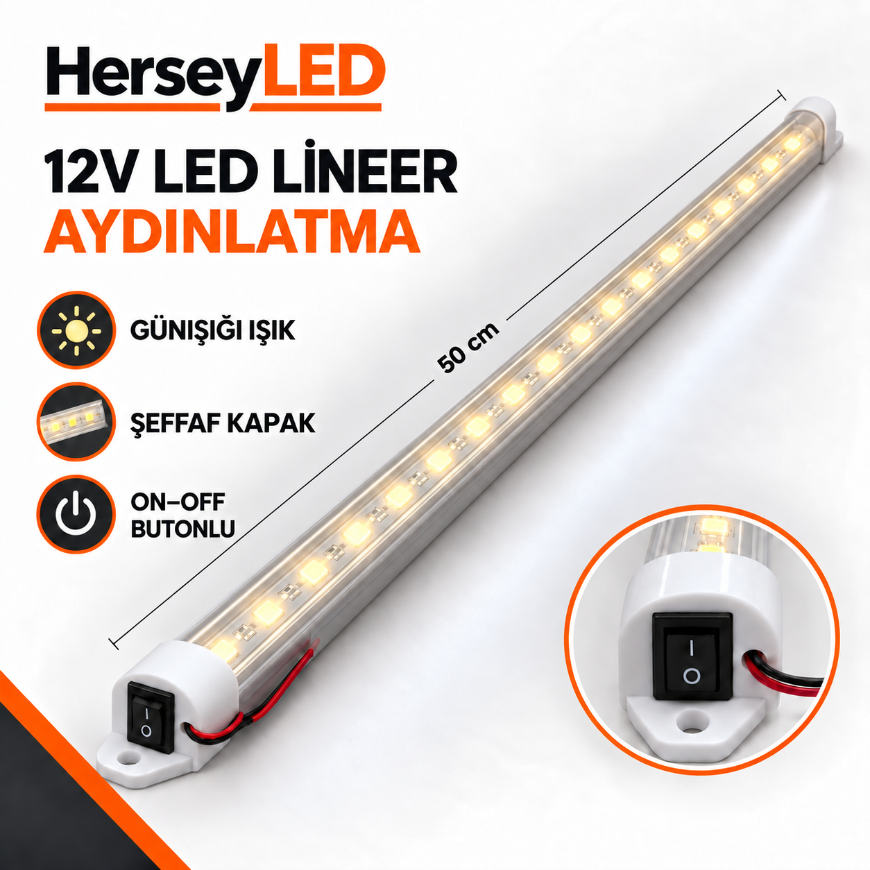 12V Günışığı Işık 50cm Şeffaf Kapaklı On-Off Anahtarlı LED Lineer Armatür