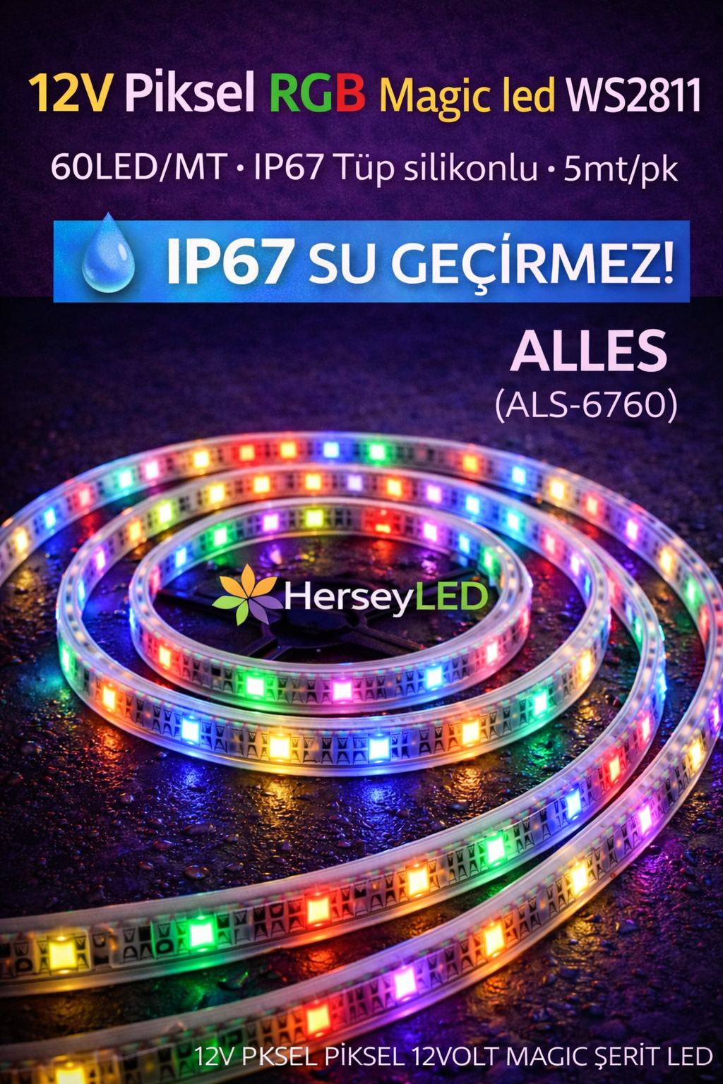 12V PİKSEL RGB MAGİC IP67 DIŞ MEKAN WS2811 ŞERİT LED 60LED/MT ( ALS-6712 )