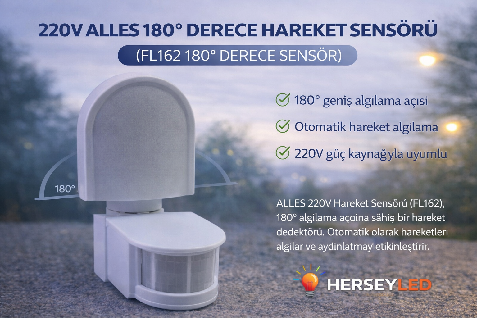 180° DERECE HAREKET SENSÖRÜ FL162