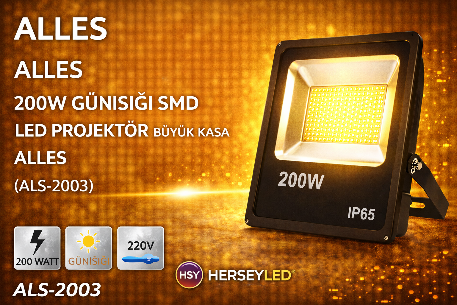 200W GÜNIŞIĞI SMD LED PROJEKTÖR BÜYÜK KASA ALLES