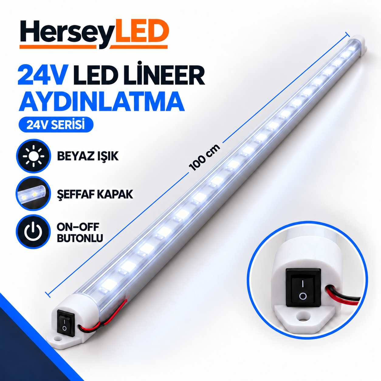 24V Beyaz Işık 100cm Şeffaf Kapaklı On-Off Anahtarlı LED Lineer Armatür