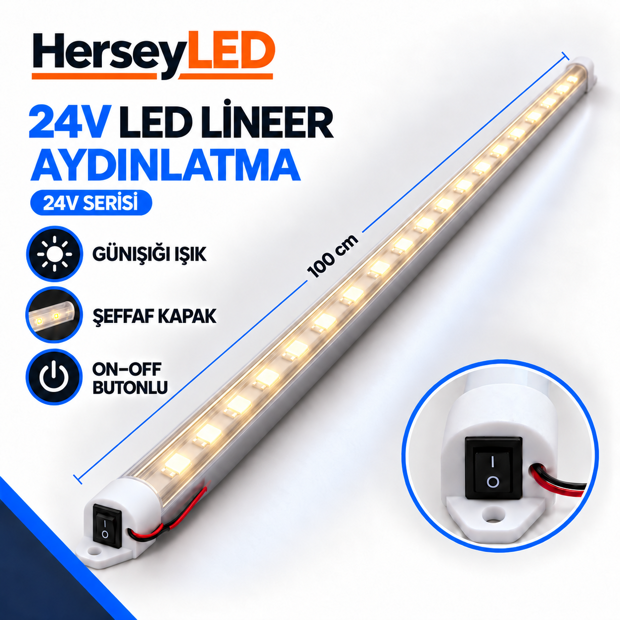 24V Günışığı Işık 100cm Şeffaf Kapaklı On-Off Anahtarlı LED Lineer Armatür