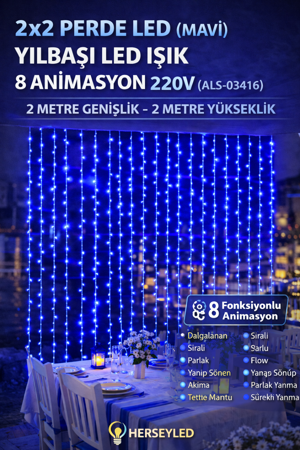2X2 PERDE LED ( MAVİ ) YILBAŞI LED IŞIK  8 ANİMASYON 220V
