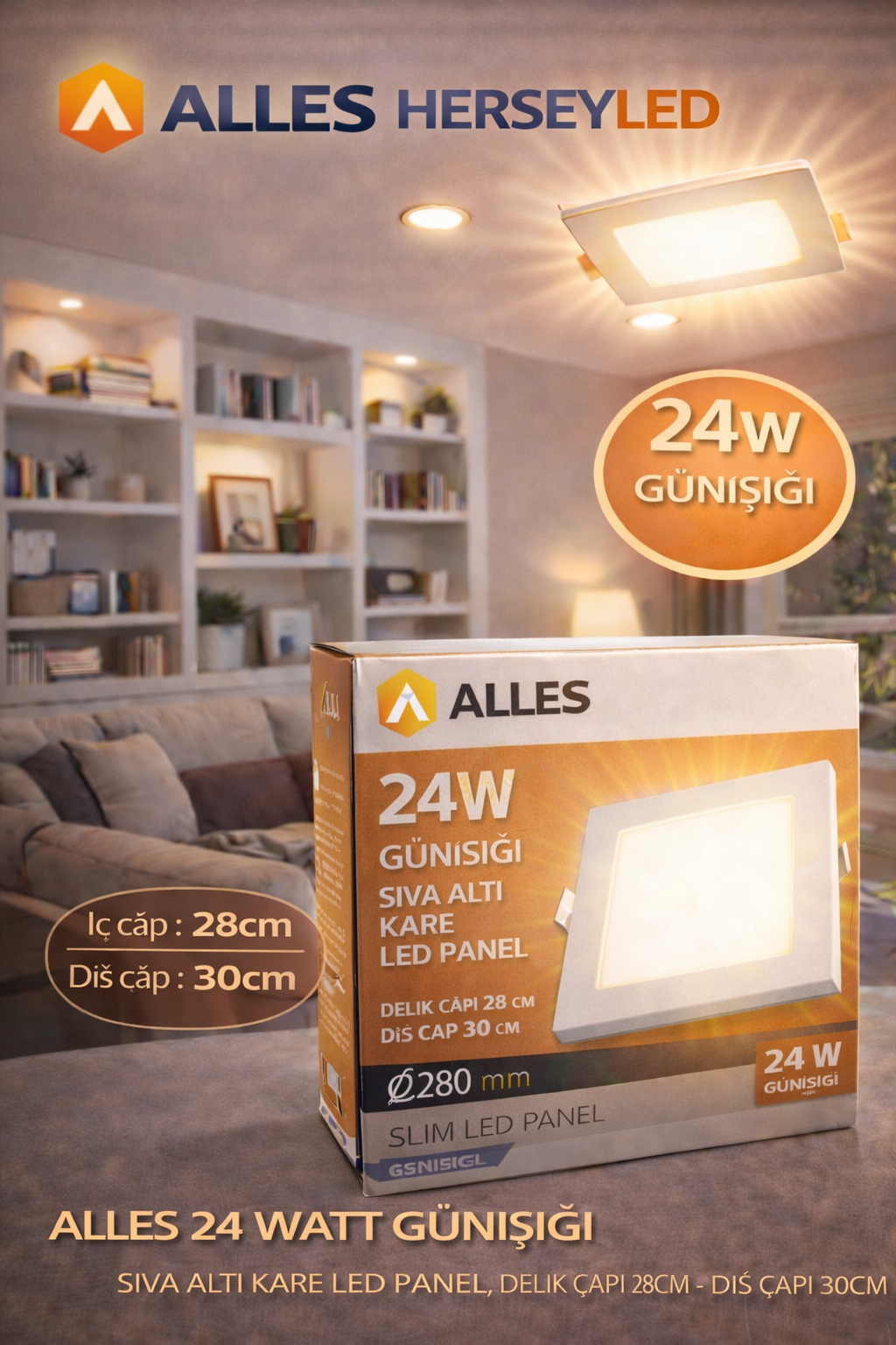 ALLES 24 WATT GÜNIŞIĞI SIVA ALTI KARE LED PANEL