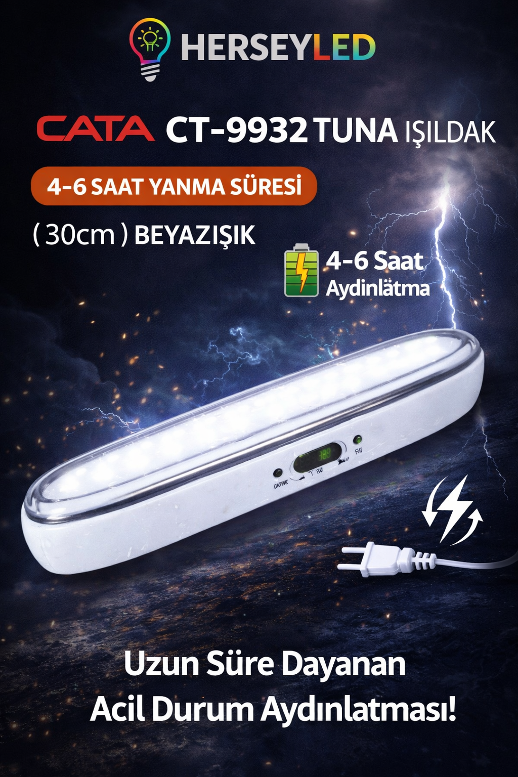 CATA ( CT-9932 ) TUNA LED IŞILDAK (4-6 SAAT YANMA SÜRESİ ) ( 30cm ) BEYAZ IŞIK