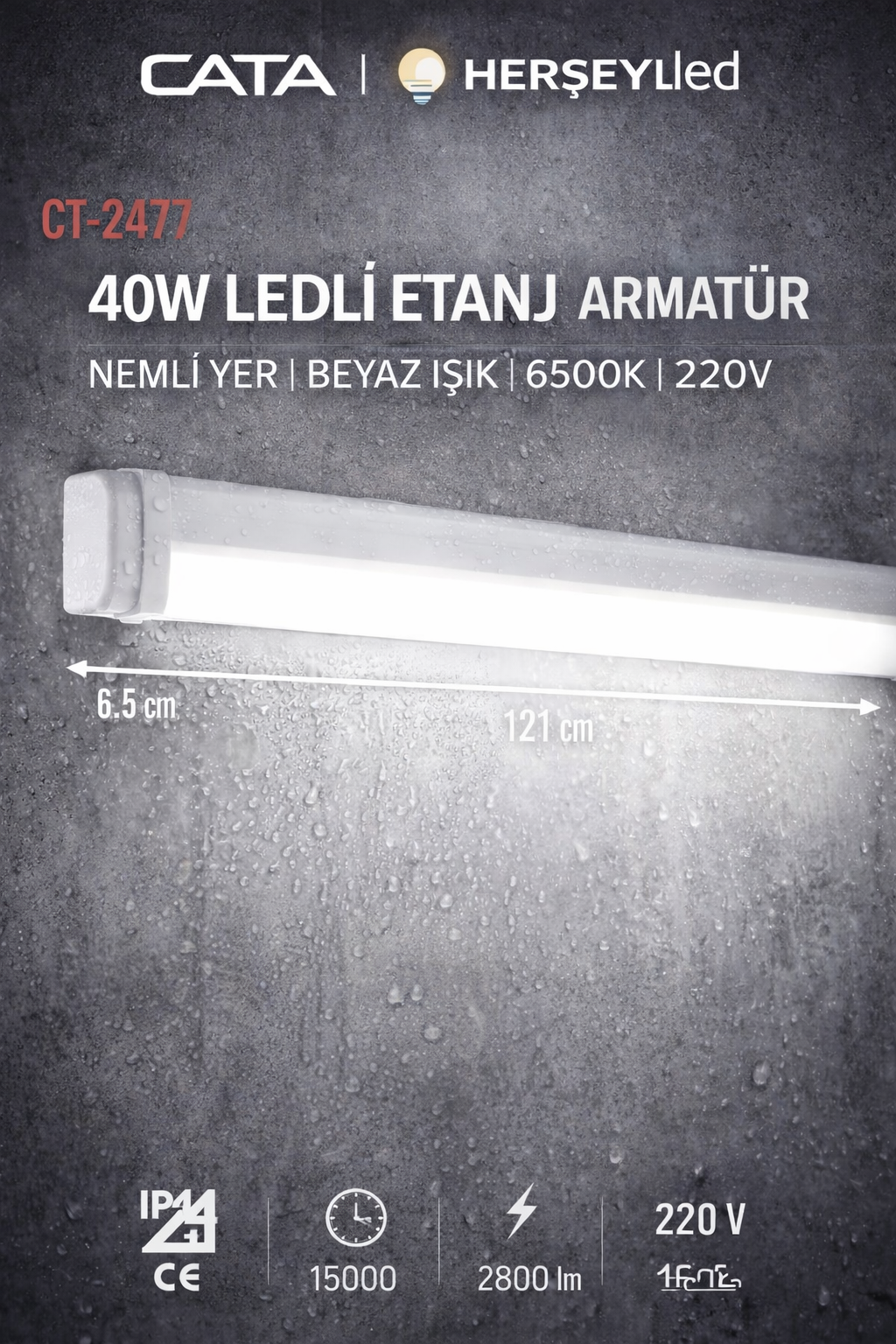CATA 40W LEDLİ ETANJ ARMATÜR NEMLİ YER BEYAZ IŞIK 6500K 220V CT-2477