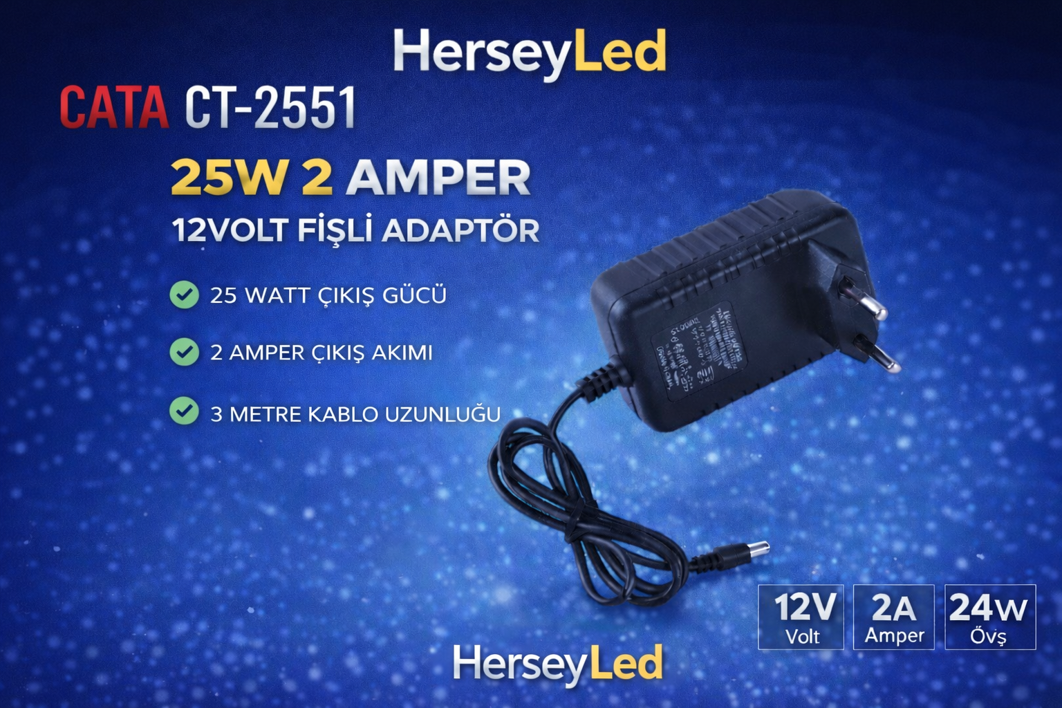 CATA  CT-2551 25 W 2 Amper Cata Fişli Adaptör