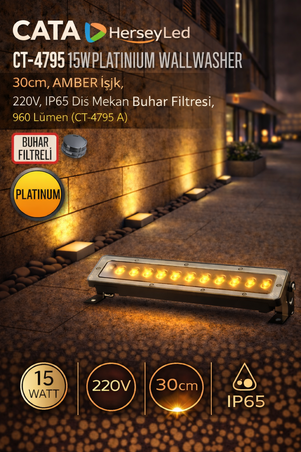 CATA CT-4795 15W Platinium Wallwasher – 30cm Amber Işık, 220V, IP65 Dış Mekan Buhar Filtresi, 960 Lümen