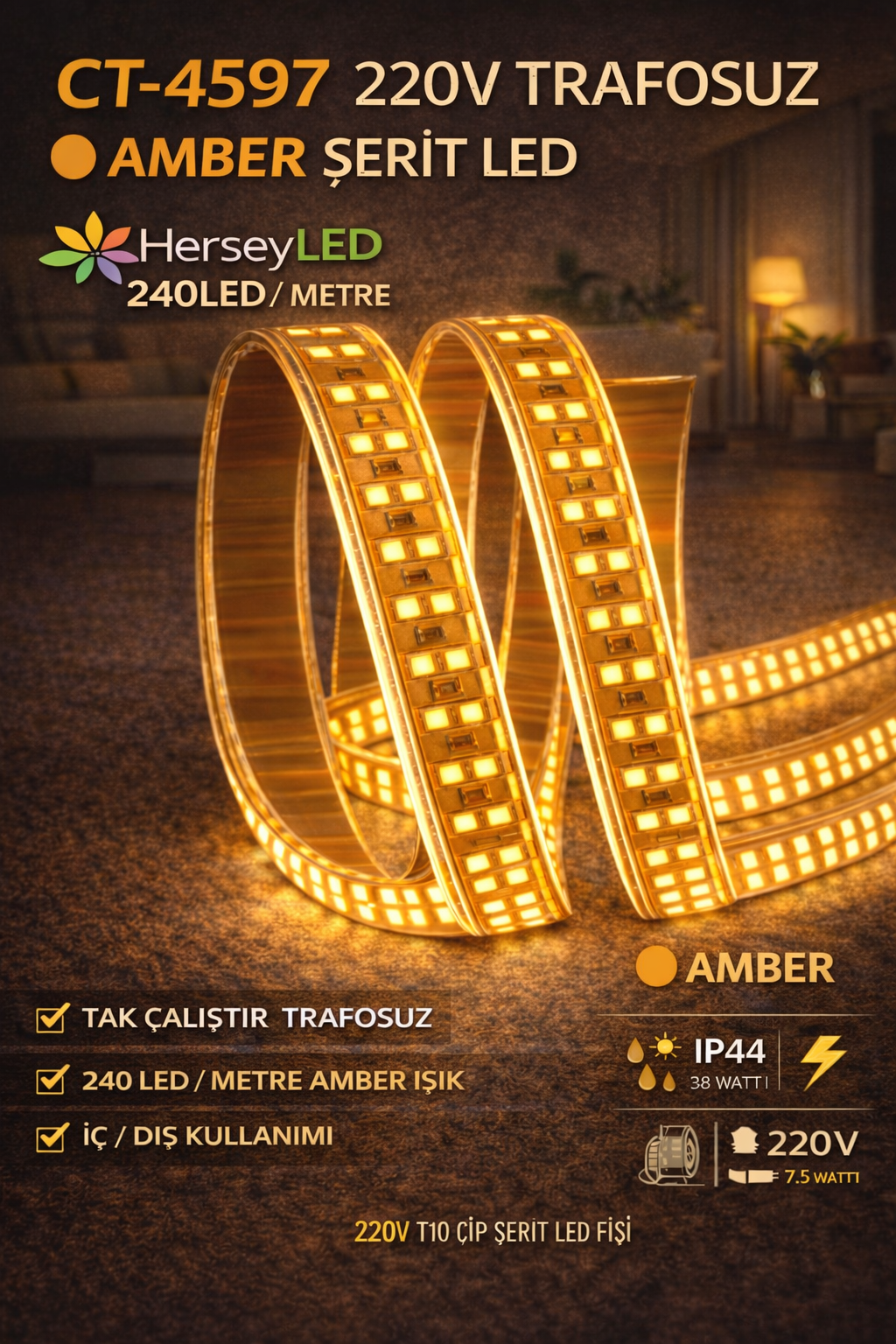 CT-4597 220V 240LEDLİ AMBER IŞIK DIŞ MEKAN ŞERİT LED ( 1 METRE ) CATA