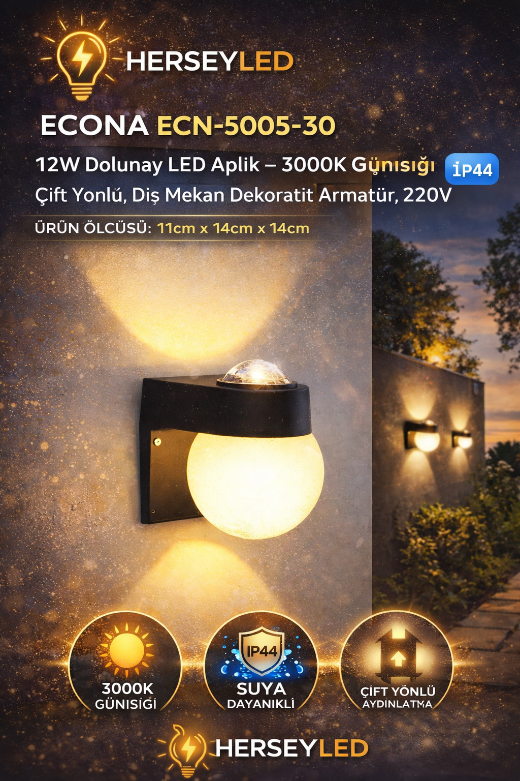 ECONA ECN-5005-30 12W Dolunay LED Aplik – 3000K Günışığı, Çift Yönlü, Dış Mekan Dekoratif Armatür, 220V