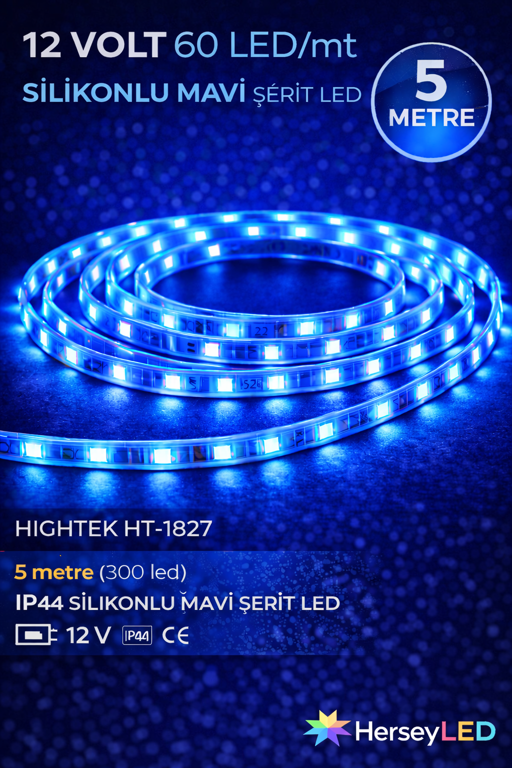 HIGHTEK HT-1827 12V Mavi Şerit LED – 4040/60, Silikonlu, IP65 Su Geçirmez, 5 Metre