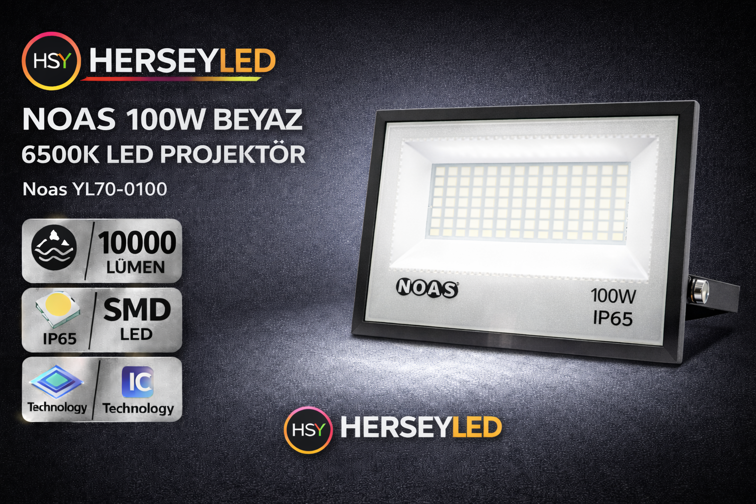 NOAS 100W BEYAZ 6500K LED PROJEKTÖR  Noas YL70-0100