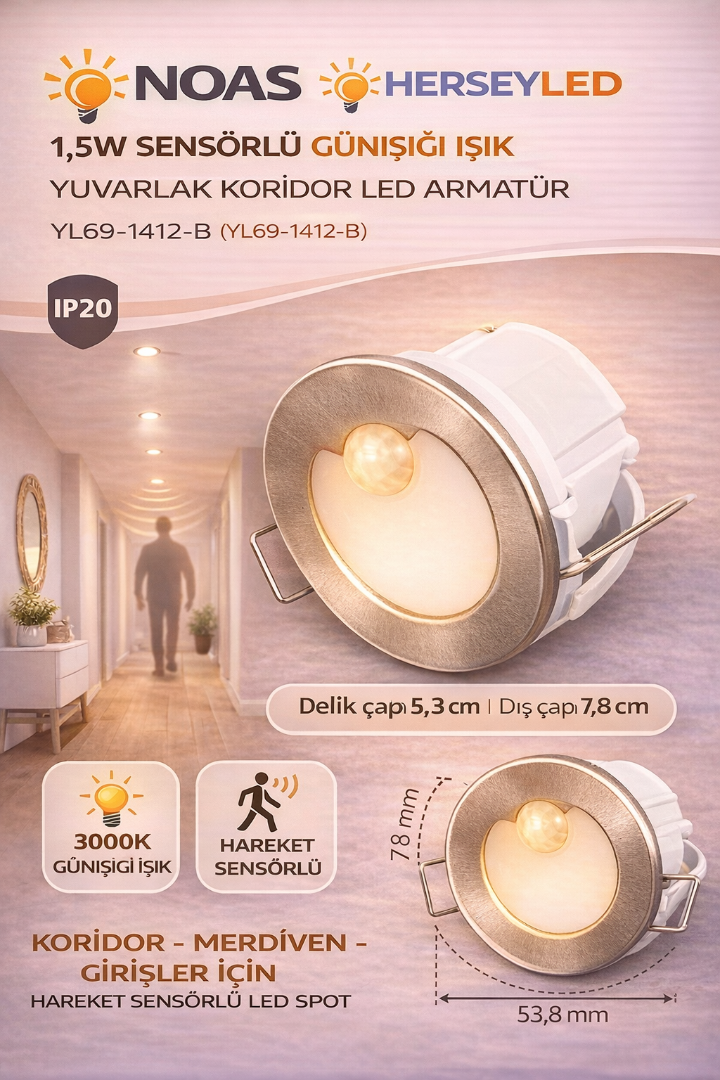 NOAS 1,5W SENSÖRLÜ GÜNIŞIĞI IŞIK YUVARLAK KORİDOR LED ARMATÜR YL69-1412-B