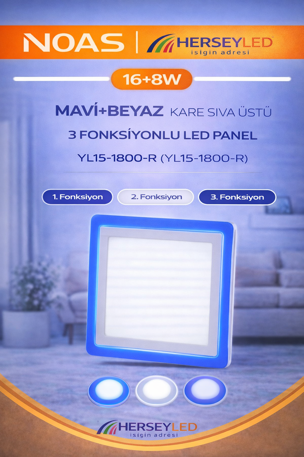 NOAS 16+8W MAVİ+BEYAZ KARE SIVA ÜSTÜ 3 FONKSİYONLU LED PANEL YL15-1800-R